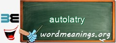 WordMeaning blackboard for autolatry